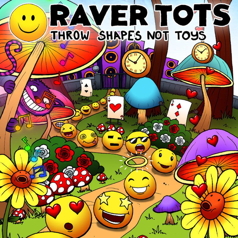 Raver Tots - Sold Out