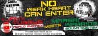 No Weak Heart Can Enter