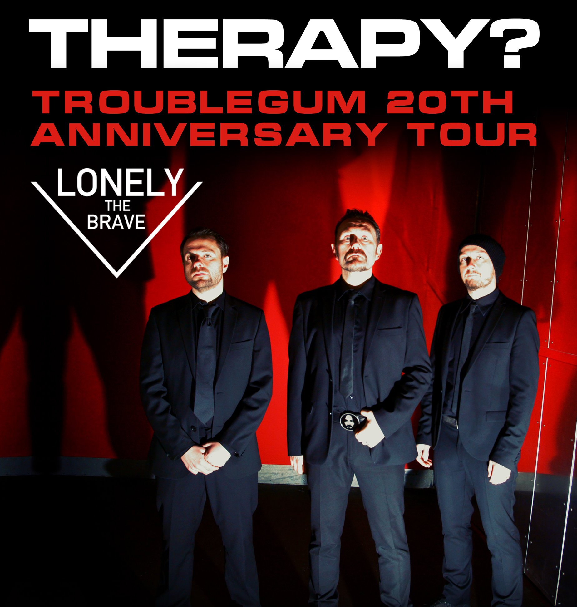 Therapy? : Troublegum 20th Anniversary Tour